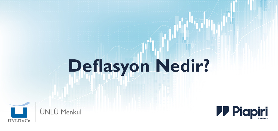 Deflasyon Nedir?